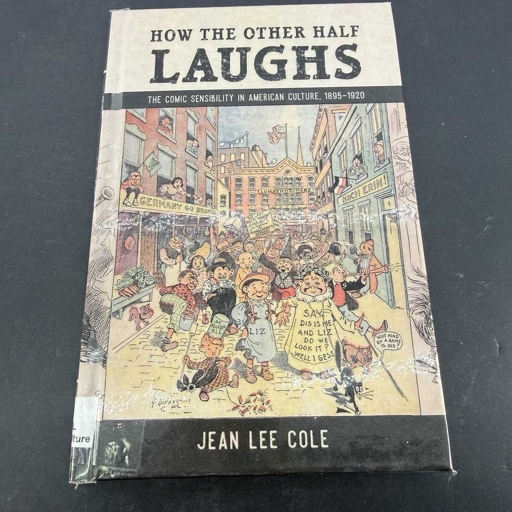 How the Other Half Laughs Jean Lee Cole 2020 Hardcover Comic History Ex-Library